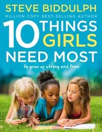 Produktbild: Biddulph, S: 10 Things Girls Need Most