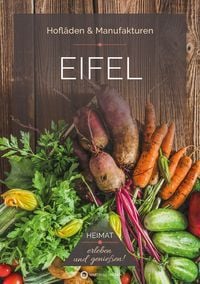Produktbild: Eifel - Hofläden & Manufakturen
