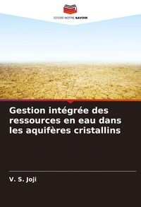 Produktbild: Gestion int&eacute;gr&eacute;e des ressources en eau dans les aquif&egrave;res cristallins