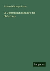 Produktbild: La Commission sanitaire des Etats-Unis