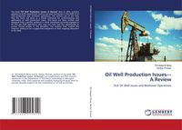 Produktbild: Oil Well Production Issues-A Review