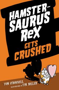 Produktbild: Hamstersaurus Rex Gets Crushed