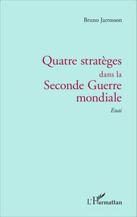 Produktbild: Quatre strat&egrave;ges dans la Seconde Guerre mondiale