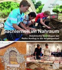 Produktbild: Ausflug in die Vergangenheit - Sachlernen im Nahraum