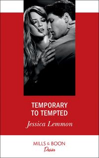 Produktbild: Temporary To Tempted (Mills & Boon Desire) (The Bachelor Pact, Book 2)