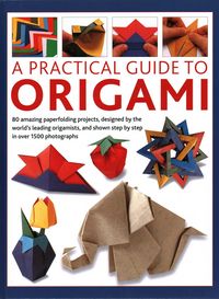 Produktbild: Origami, A Practical Guide to