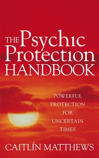 Produktbild: The Psychic Protection Handbook