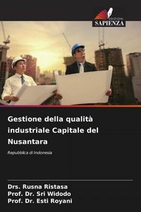 Produktbild: Gestione della qualit&agrave; industriale Capitale del Nusantara