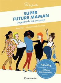 Produktbild: Super future maman : l'agenda de ma grossesse