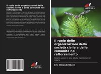 Produktbild: Il ruolo delle organizzazioni della societ&agrave; civile e delle comunit&agrave; nel rafforzamento