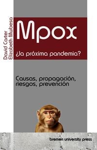 Produktbild: Mpox: &iquest;la pr&oacute;xima pandemia?