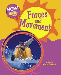 Produktbild: Ballard, C: How Does Science Work?: Forces and Movement