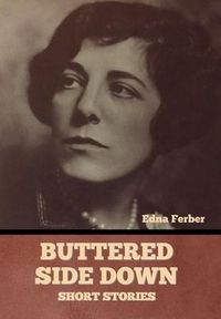 Produktbild: Buttered Side Down - Short Stories