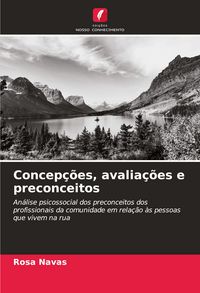 Produktbild: Concep&ccedil;&otilde;es, avalia&ccedil;&otilde;es e preconceitos