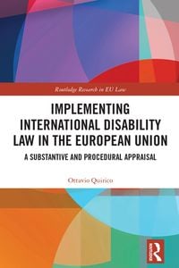 Produktbild: Implementing International Disability Law in the European Union