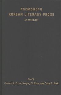 Produktbild: Pettid, M: Premodern Korean Literary Prose - An Anthology