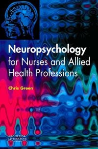 Produktbild: Neuropsychology for Nurses and Allied Health Professionals