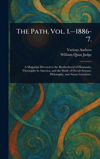 Produktbild: The Path, Vol. I.-1886-'7.