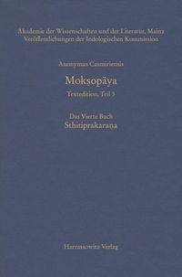 Produktbild: Mok&iquest;opaya - Textedition, Teil 3, Das Vierte Buch: Sthitiprakarana