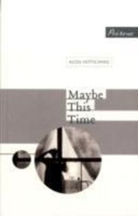 Bild vom Artikel Hotschnig, A: Maybe This Time vom Autor Alois Hotschnig