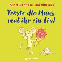 Bild vom Artikel Tröste die Maus, mal ihr ein Eis! vom Autor Norbert Pautner