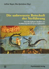 Produktbild: Die unbewusste Botschaft der Verf&uuml;hrung