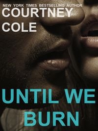 Produktbild: Until We Burn (Beautifully Broken, #4)