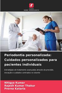 Produktbild: Periodontia personalizada: Cuidados personalizados para pacientes individuais