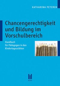 Produktbild: Chancengerechtigkeit und Bildung im Vorschulbereich