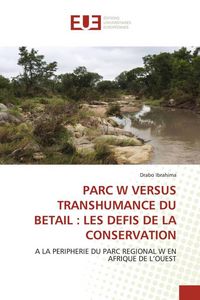 Produktbild: Parc W Versus Transhumance Du Betail : Les Defis De La Conservation