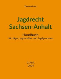 Produktbild: Jagdrecht Sachsen-Anhalt