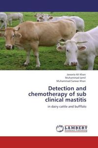 Produktbild: Khan, J: Detection and chemotherapy of sub clinical mastitis