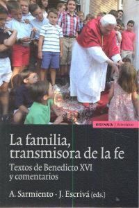 Produktbild: La familia transmisora de la fe : textos de Benedicto XVI