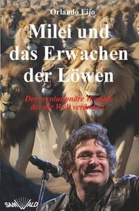 Produktbild: Milei und das Erwachen der L&ouml;wen
