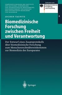 Produktbild: Biomedizinische Forschung zwischen Freiheit und Verantwortung
