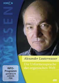 Produktbild: Die Urformensprache der organischen Welt - Alexander Lauterwasser