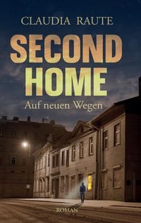 Produktbild: SECOND HOME - Auf neuen Wegen