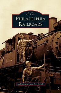 Bild vom Artikel Philadelphia Railroads vom Autor Allen Meyers