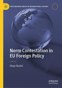 Produktbild: Norm Contestation in EU Foreign Policy