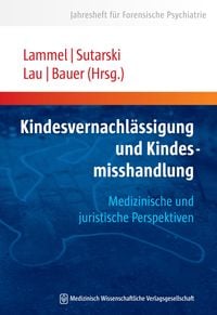 Produktbild: Kindesvernachl&auml;ssigung und Kindesmisshandlung