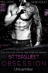 Produktbild: Bittersweet Obsession: Untrennbar
