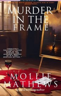 Produktbild: Murder In The Frame (Montana Cozy Art Mysteries)