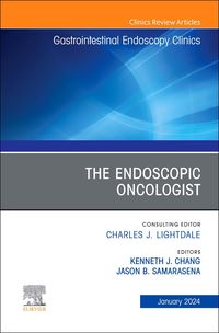 Produktbild: The Endoscopic Oncologist, an Issue of Gastrointestinal Endoscopy Clinics