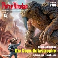 Produktbild: Perry Rhodan 3381: Die Coyn-Katastrophe