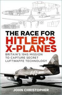 Produktbild: The Race for Hitler's X-Planes