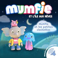 Produktbild: Mumfie et les petites clochettes