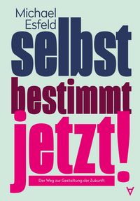Produktbild: Selbstbestimmt jetzt!