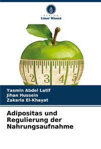Produktbild: Adipositas und Regulierung der Nahrungsaufnahme
