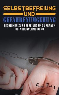 Produktbild: Selbstbefreiung und Gefahrenumgehung