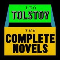 Produktbild: Leo Tolstoy: The Complete Novels